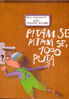 Pitam se, pitam se... 1000 puta