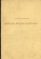 Otkada postoji kmetstvo