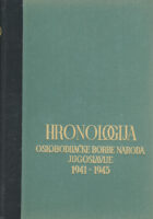 Hronologija oslobodilačke borbe naroda Jugoslavije 1941-1945
