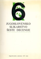 Jugoslovensko slikarstvo šeste decenije