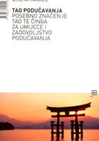 Tao podučavanja - posebno značenje tao te činga za umijeće i zadovoljstvo poduča