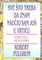 Sve što treba da znam naučio sam još u vrtiću