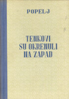 Tenkovi su okrenuli na zapad