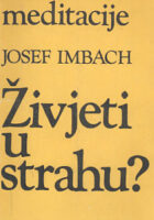 Živjeti u strahu?