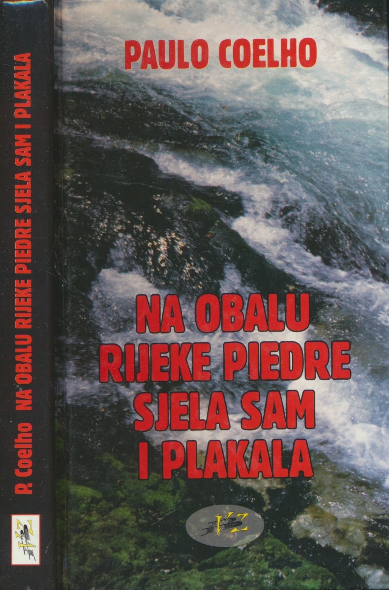 Na obalu rijeke Piedre sjela sam i plakala