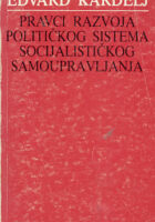 Pravci razvoja političkog sistema socijalističkog samoupravljanja
