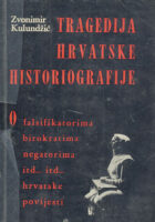 Tragedija hrvatske historiografije