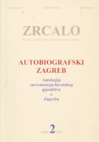 Autobiografski Zagreb: antologija suvremenoga hrvatskog pjesništva o Zagrebu