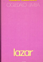 Ogledalo limba, Lazar