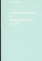 Parlamentarna ili predsjednička vlast?