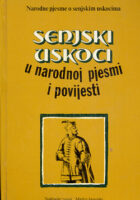 Senjski uskoci u narodnoj pjesmi i povijesti