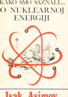 Kako smo saznali o nuklearnoj energiji