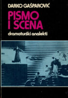 Pismo i scena: dramaturški analekti