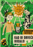 Kad bi drveće hodalo