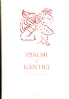 Psalmi i kantici s uvodima i komentarima