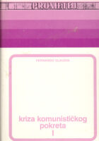 Kriza komunističkog pokreta, sv. 1-2