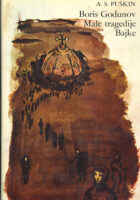 Boris Godunov; Male tragedije; Bajke