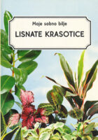 Moje sobno bilje, Lisnate krasotice
