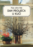 Moje sobno bilje, Dah proljeća u kući