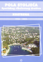Pola stoljeća Sportsko ribolovnog društva Kostrena 1953-2003