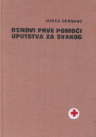 Osnovi prve pomoći: uputstva za svakog