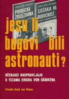 Jesu li bogovi bili astronauti?