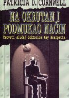 Na okrutan i podmukao način