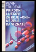 Prirodni lijekovi za koje oni ne žele da vi znate