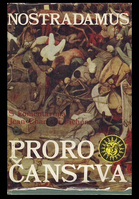 Nostradamus - Proročanstva