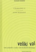 Veliki val: Kako pobijediti u svijetu novih...