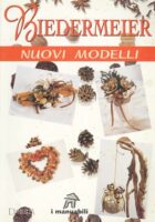 Biedermeier - Nuovi modelli
