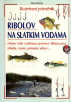 Ribolov na slatkim vodama: ilustrirani priručnik