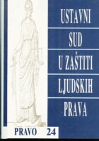 Ustavni sud u zaštiti ljudskih prava: interpretativna uloga Ustavnog suda