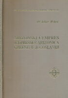 Arizonski čempres (cupressus arizonica greene) u Jugoslaviji