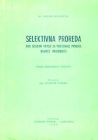 Selektivna proreda kao ugojni metod za postizanje prinosa najveće vrednosti