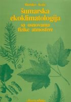 Šumarska ekoklimatologija sa osnovama fizike atmosfere