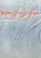 Kako stvari stoje: suvremeni pristup budizmu