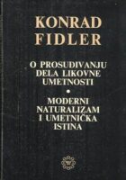 O prosuđivanju dela likovne umetnosti; Moderni naturalizam i umetnička istina