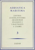 Adriatica maritima zavoda JAZU, sv. III/1979