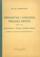 Mehanička i hemijska prerada drveta (2. dio)