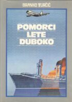 Pomorci lete duboko