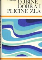 Dubine dobra i pličine zla