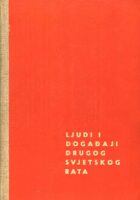 Ljudi i događaji Drugog svjetskog rata