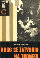 Krug se zatvorio na tromeđi
