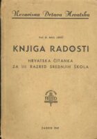 Knjiga radosti: hrvatska čitanka za III. razred srednjih škola