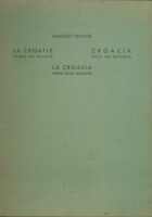 Hrvatska - zemlja ljepote; Kroatien - Land der schönheit