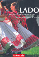 Lado - hrvatsko nacionalno blago 1949.-2009. Lado - Croatian national Treasure