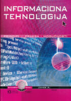 Informaciona tehnologija: principi, praksa, mogućnosti