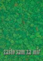 Mirovne sveske, sv. 3. Zašto sam za mir