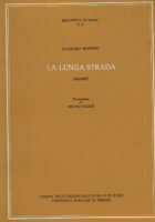La lunga strada: racconit
